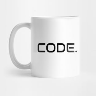 Coder's Motto - Code(Full stop). Mug